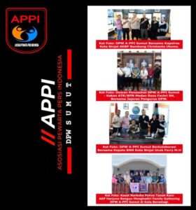 Kepemimpinan Baru DPW A-PPI Sumut Mengawali Dengan Lakukan Konsolidasi Ke Beberapa Stakeholder